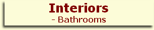 Interiors
- Bathrooms